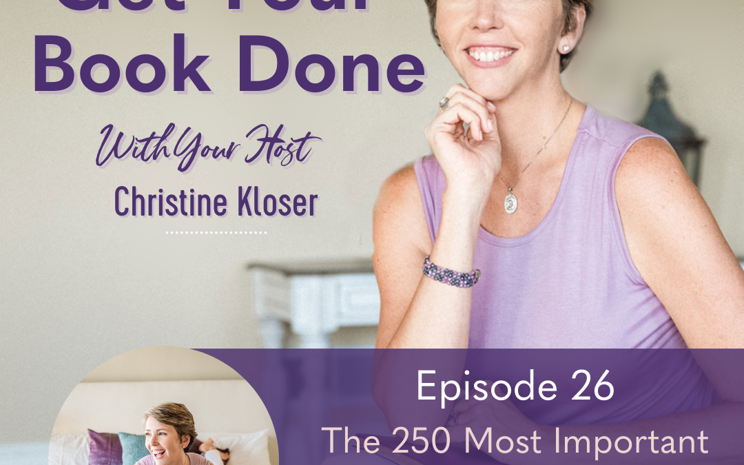 026 Christine Kloser: The 250 Most Important Words You’ll Ever Write