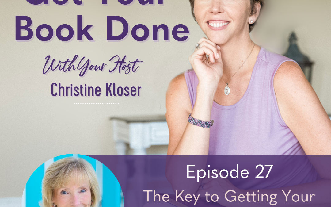 027 Lisa Barnett: The Key To Getting Your Book Done