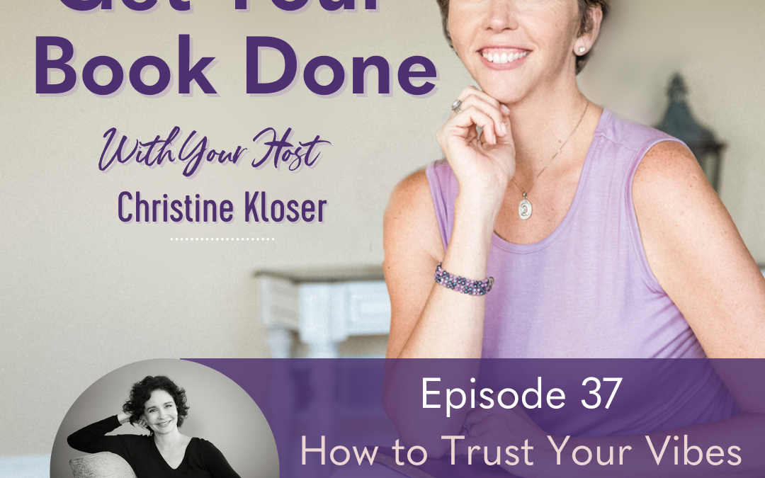 037 Sonia Choquette: How to Trust Your Vibes as an Author