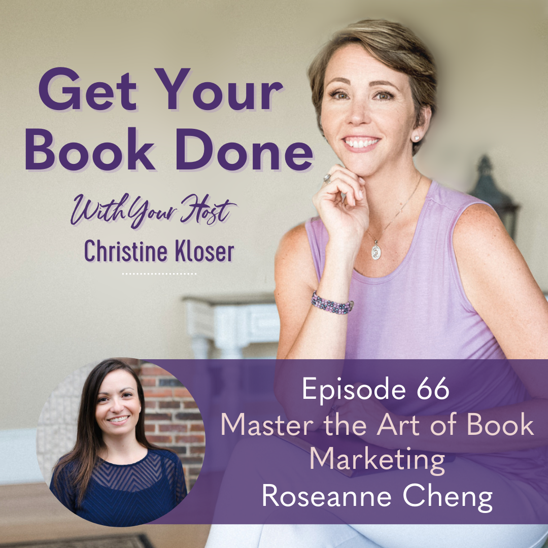 066: Roseanne Cheng – Master the Art of Book Marketing