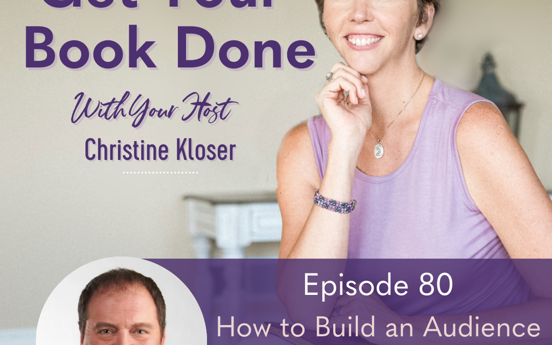 080: Ray Brehm – How to Build an Audience for Your Book
