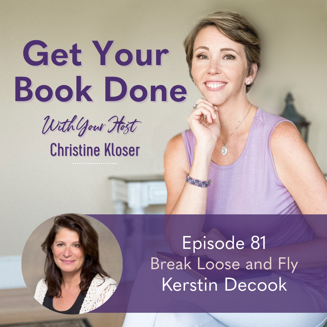 081: Kerstin Decook – Break Loose and Fly